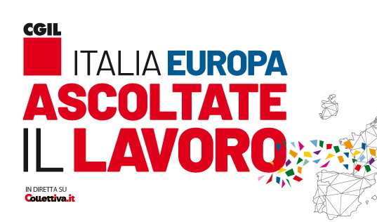 Italia. Europa, ascoltate il lavoro